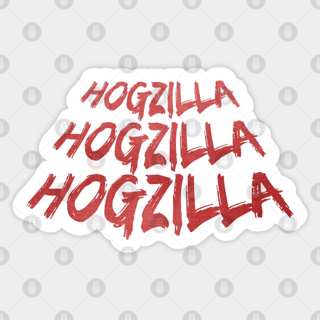 Hogzilla, Hogzilla, Hogzilla Sticker by Flush Gorden